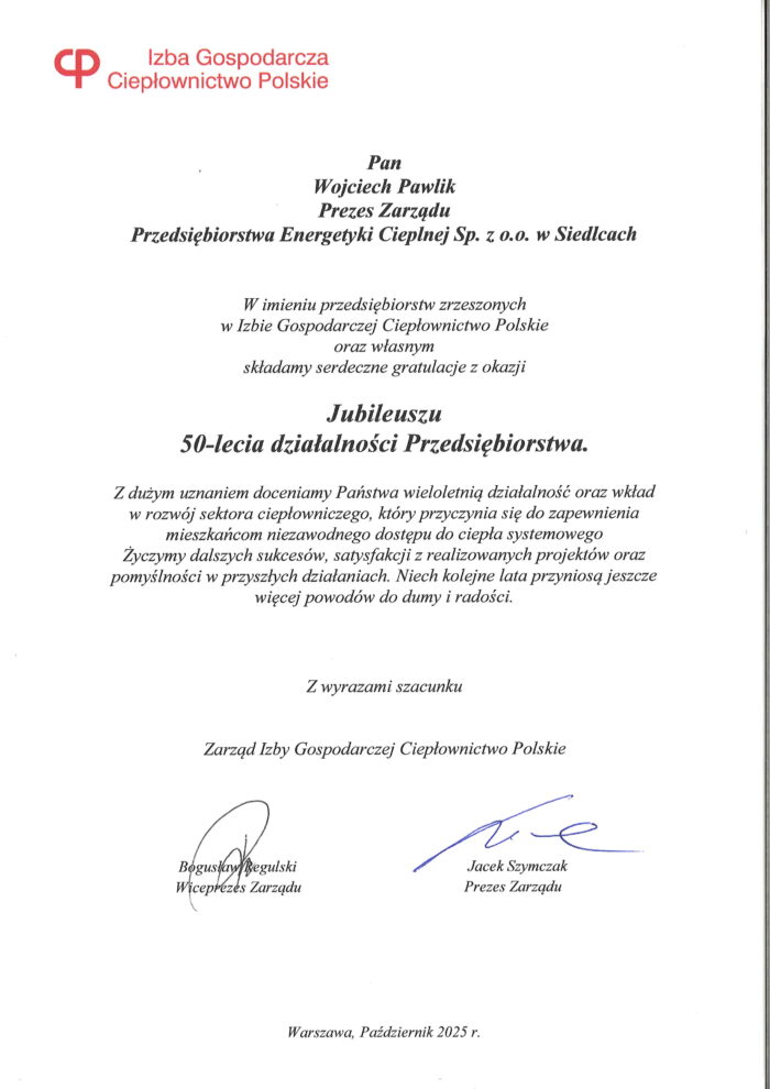 List Gratulacyjny od Prezesa Zarządu Izby Gospodarczej Ciepłownictwo Polskie Pana Jacka Szymczaka oraz Wiceprezesa Zarządu Izby Gospodarczej Ciepłownictwo Polskie Pana Bogusława Regulskiego