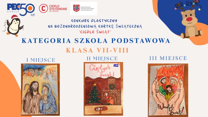 Plakat z wybranymi najlepszymi pracami w Konkursie plastycznym "Ciepło Świąt" w klasach siedem i osiem szkoły podstawowej